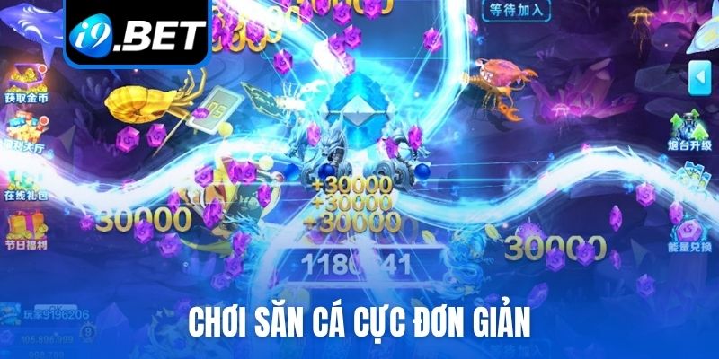 Chơi săn cá cực đơn giản