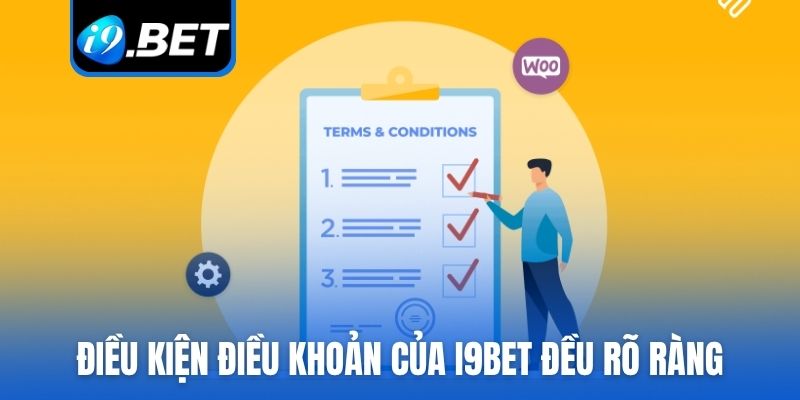 Điều kiện điều khoản của i9bet đều rõ ràng