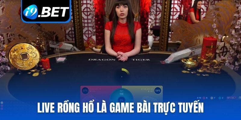 Live Rồng Hổ là game bài trực tuyến