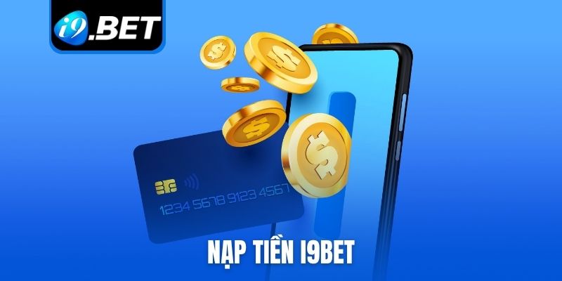 nạp tiền i9bet