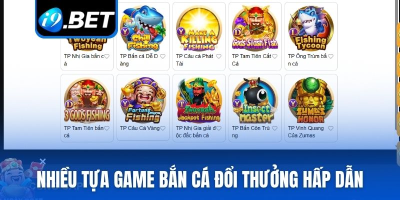 Nhiều tựa game bắn cá đổi thưởng hấp dẫn