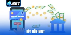 rút tiền i9bet