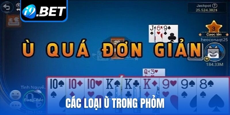 các loại ù trong Phỏm