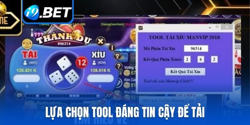 Lựa chọn tool đáng tin cậy để tải