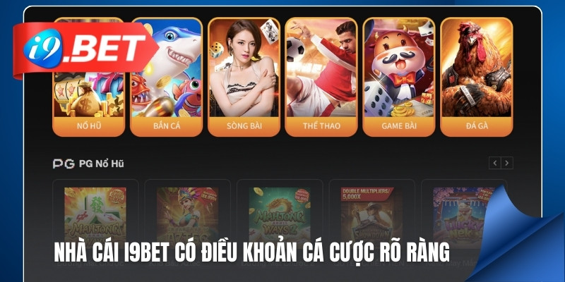 Nhà cái i9Bet có điều khoản cá cược rõ ràng