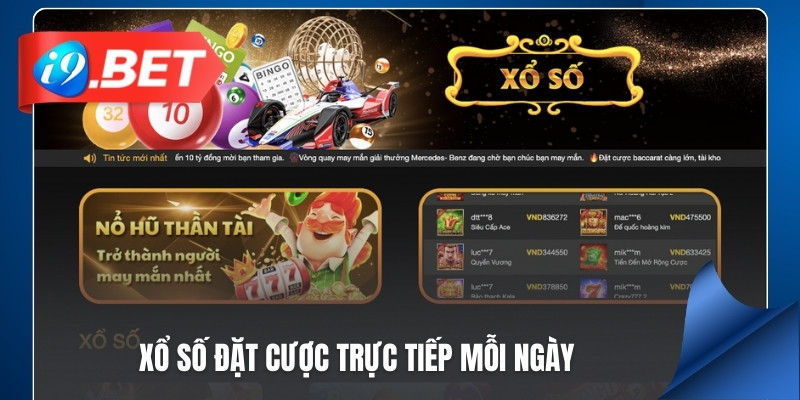 Xổ số đặt cược trực tiếp mỗi ngày